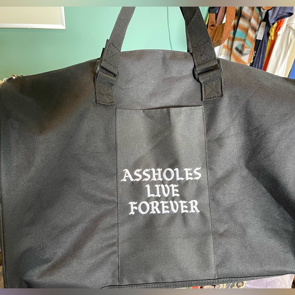 Assholes live forever duffel bag “DRUG MONEY” bag